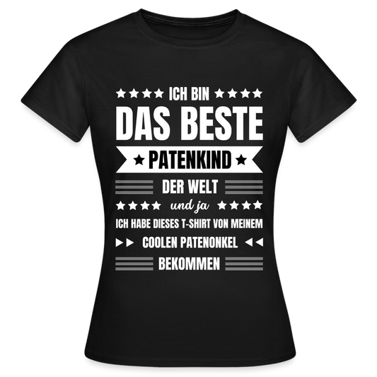 Frauen T-Shirt "Ich bin das beste Patenkind der Welt" (von Patenonkel) - Schwarz