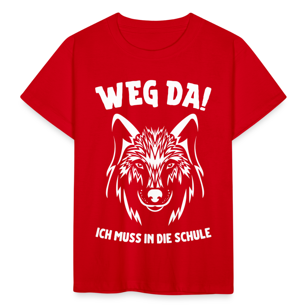 Kinder T-Shirt "Weg da! Ich muss in die Schule" (Wolfmotiv) - Rot