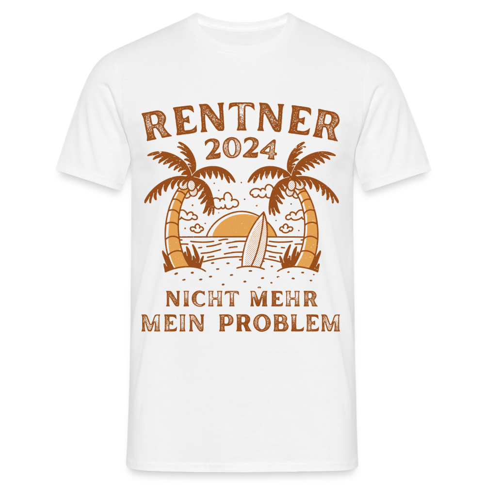 Männer T-Shirt "Rentner 2024 - Nicht mehr mein Problem" - weiß