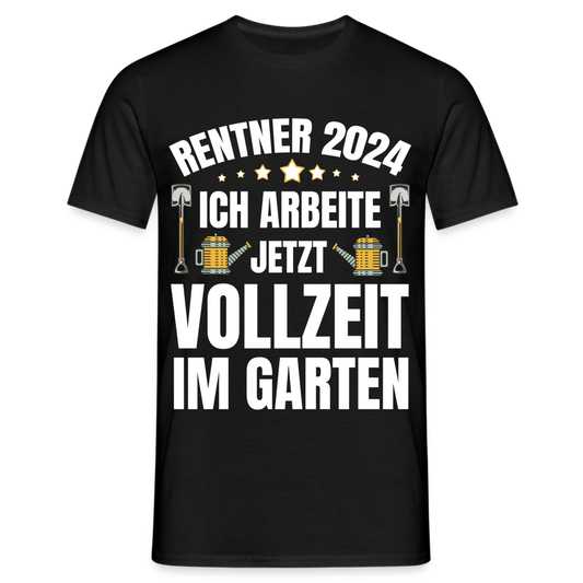 Männer T-Shirt "Rentner Vollzeit im Garten" - Schwarz