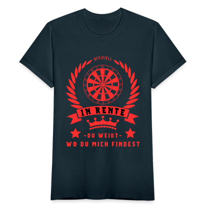 Frauen T-Shirt "Offiziell in Rente - Du weisst wo du mich findest" - Navy