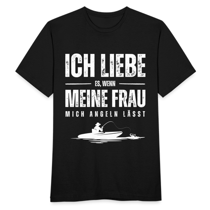 Männer T-Shirt "Ich liebe es, wenn meine Frau mich angeln lässt" - Schwarz