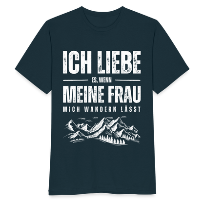 Männer T-Shirt "Ich liebe es, wenn meine Frau mich wandern lässt" - Navy
