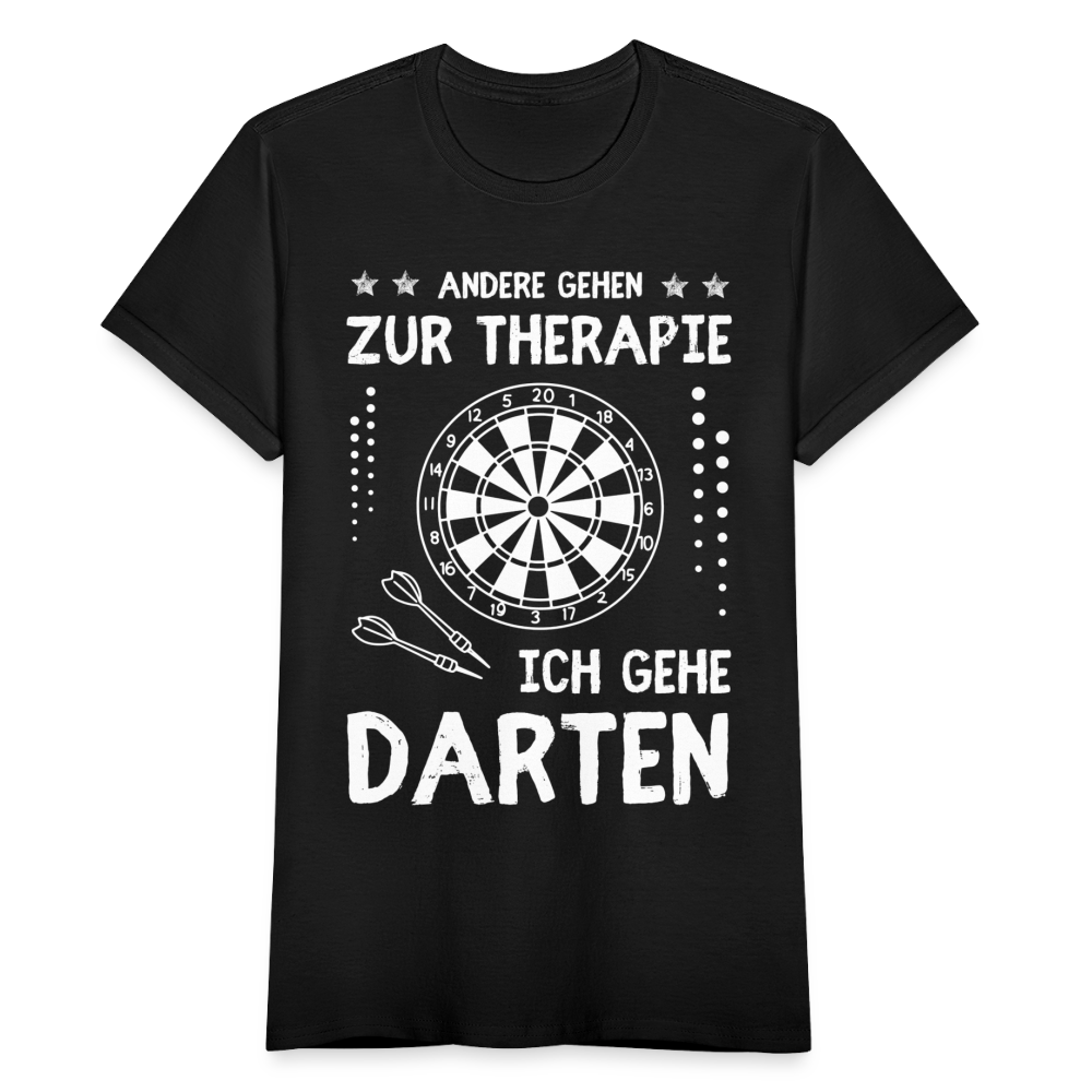 Frauen T-Shirt "Andere gehen zur Therapie, ich gehe Darten" - Schwarz