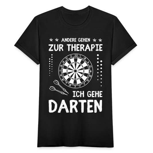 Frauen T-Shirt "Andere gehen zur Therapie, ich gehe Darten" - Schwarz