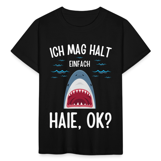 Kinder T-Shirt "Ich mag halt einfach Haie, ok?" - Schwarz