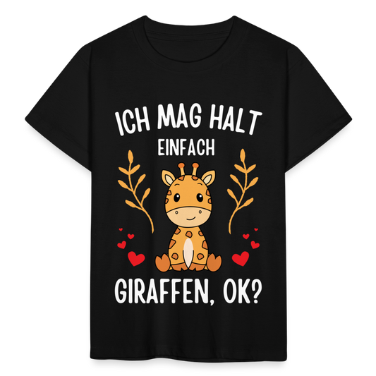 Kinder T-Shirt "Ich mag halt einfach Giraffen, ok?" - Schwarz