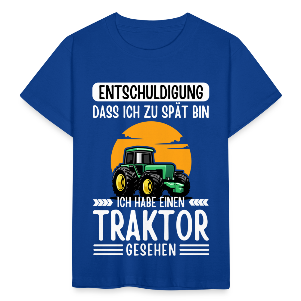 Kinder T-Shirt "Entschuldigung, dass ich zu spät bin. Ich habe einen Traktor gesehen" - Royalblau