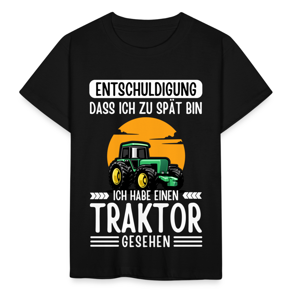 Kinder T-Shirt "Entschuldigung, dass ich zu spät bin. Ich habe einen Traktor gesehen" - Schwarz