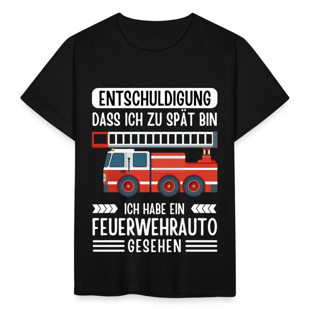 Kinder T-Shirt Entschuldigung, dass ich zu spät bin. Ich habe ein Feuerwehrauto gesehen" - Schwarz