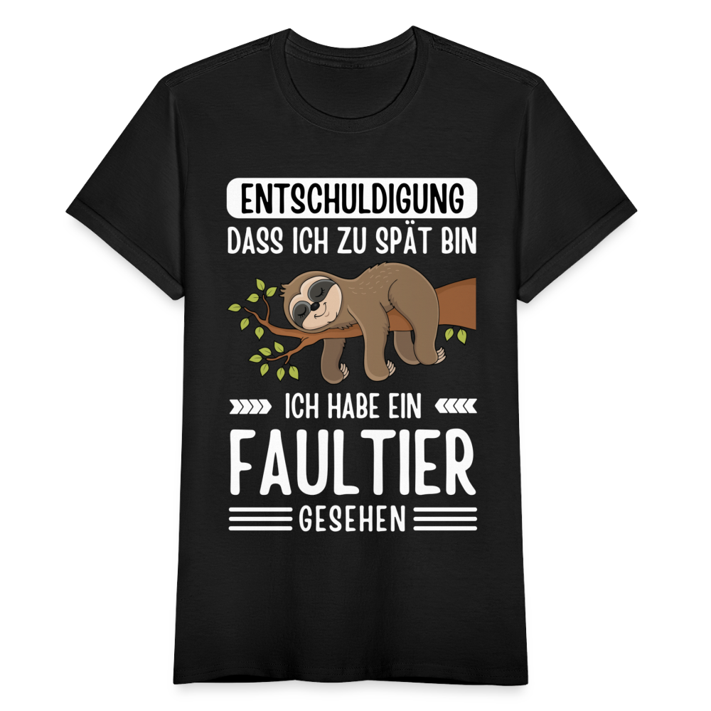 Frauen T-Shirt "Entschuldigung, dass ich zu spät bin. Ich habe ein Faultier gesehen" - Schwarz