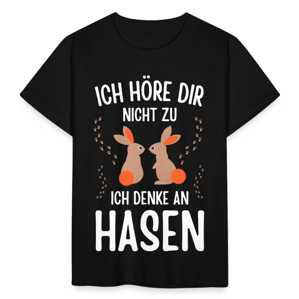 Kinder T-Shirt "Ich höre dir nicht zu, ich denke an Hasen" - Schwarz