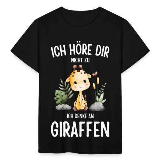 Kinder T-Shirt "Ich höre dir nicht zu, ich denke an Giraffen" - Schwarz