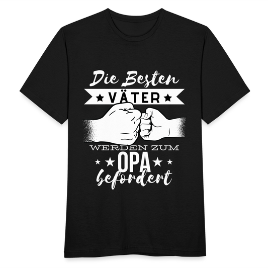Männer T-Shirt "Die besten Väter werden zum Opa befördert" - Schwarz