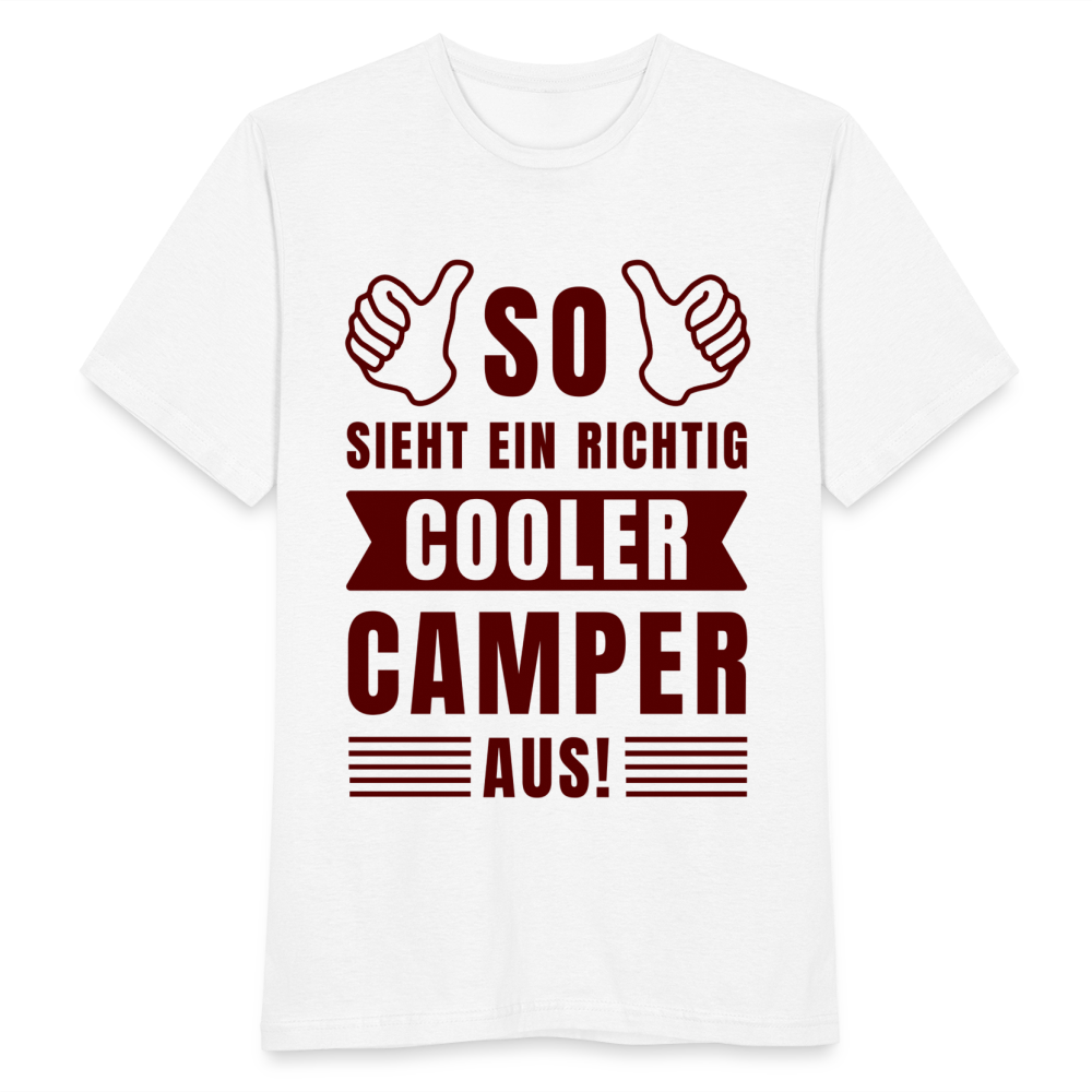 Männer T-Shirt "So sieht ein richtig cooler Camper aus" - weiß