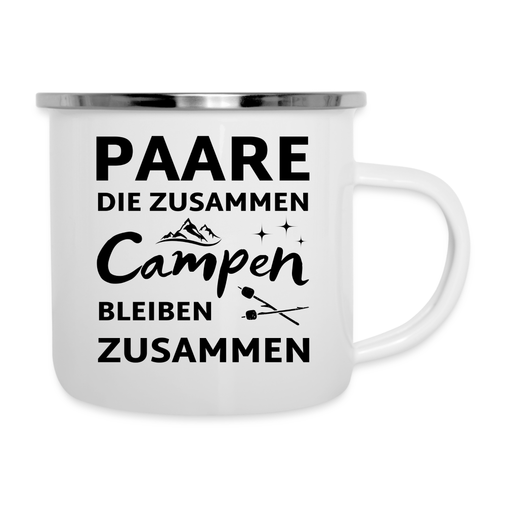 Emaille-Tasse "Paare die zusammen campen, bleiben zusammen" - weiß