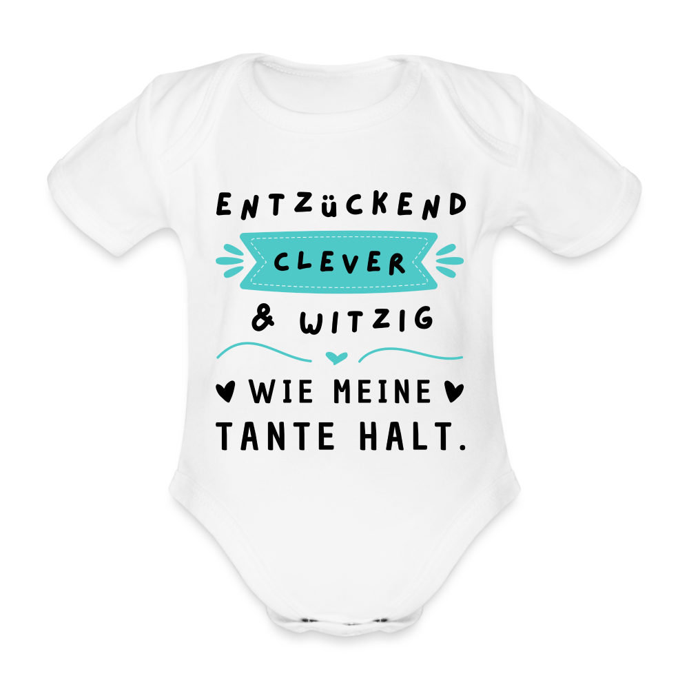 Baby Body "Entzückend, clever und witzig. Wie meine Tante halt" - weiß