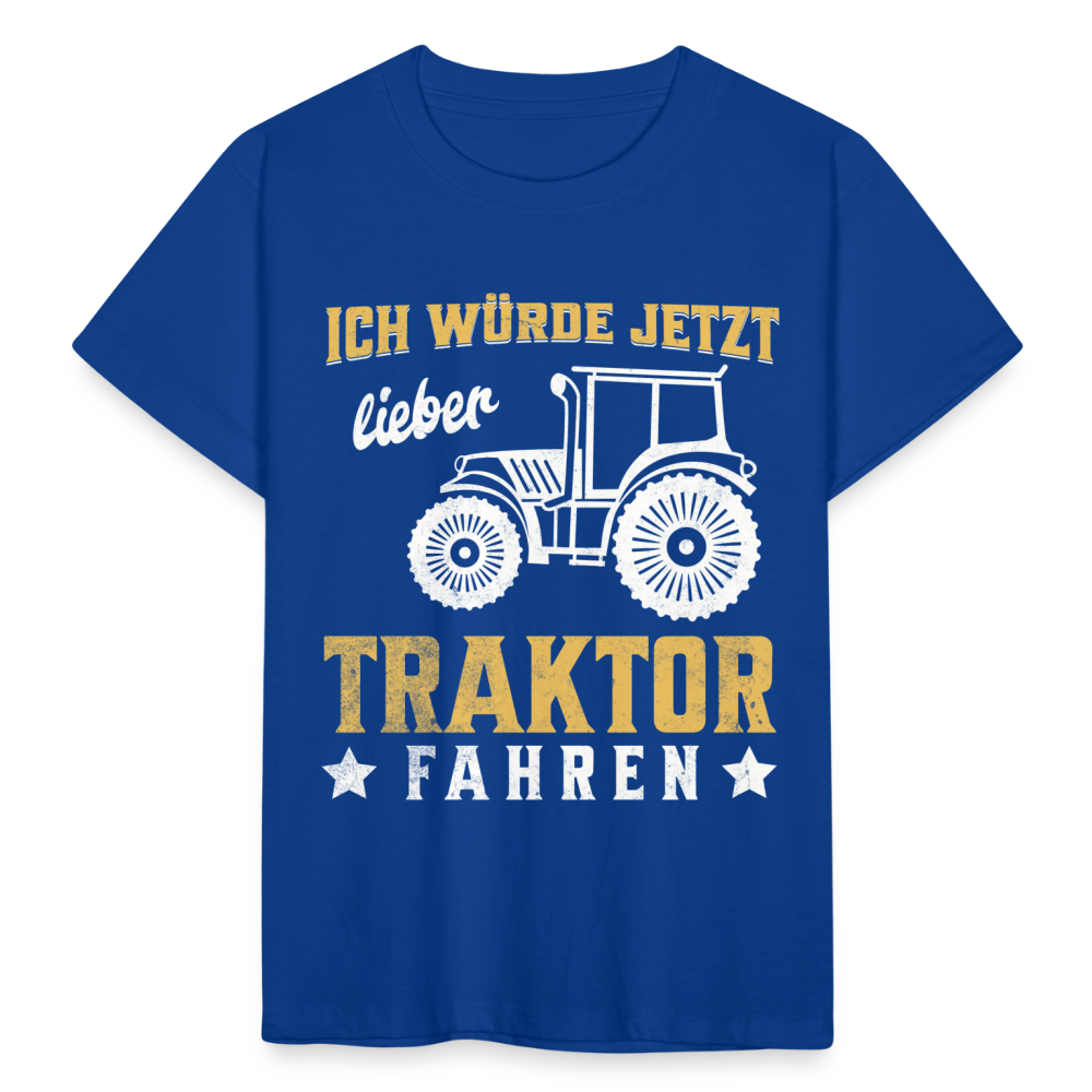 Kinder T-Shirt "Ich würde jetzt lieber Traktor fahren" - Royalblau