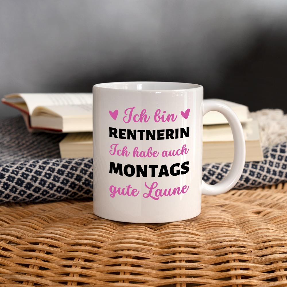 Tasse "Ich bin Rentnerin - Ich habe auch montags gute Laune" - weiß