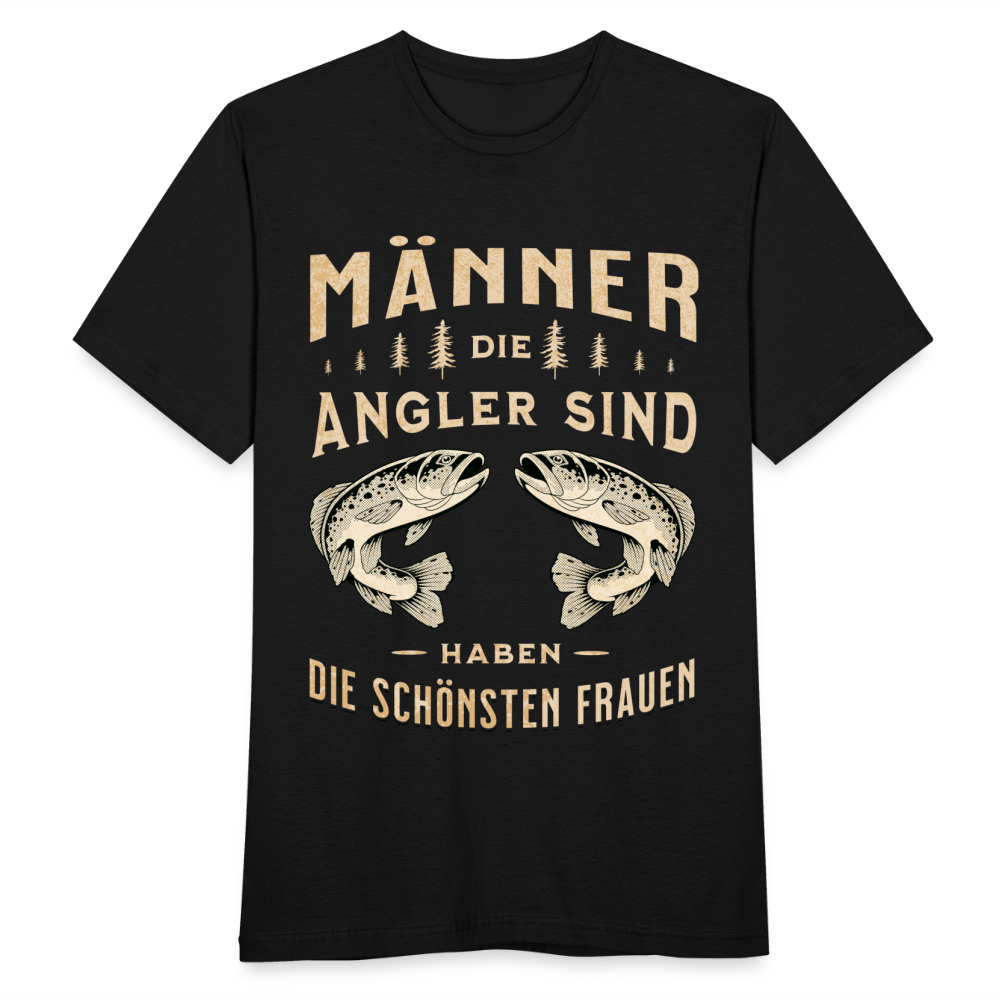 Männer T-Shirt "Männer, die Angler sind, haben die schönsten Frauen" - Schwarz