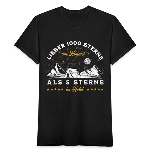 Frauen T-Shirt "Lieber 1000 Sterne am Himmel, als 5 Sterne im Hotel" - Schwarz