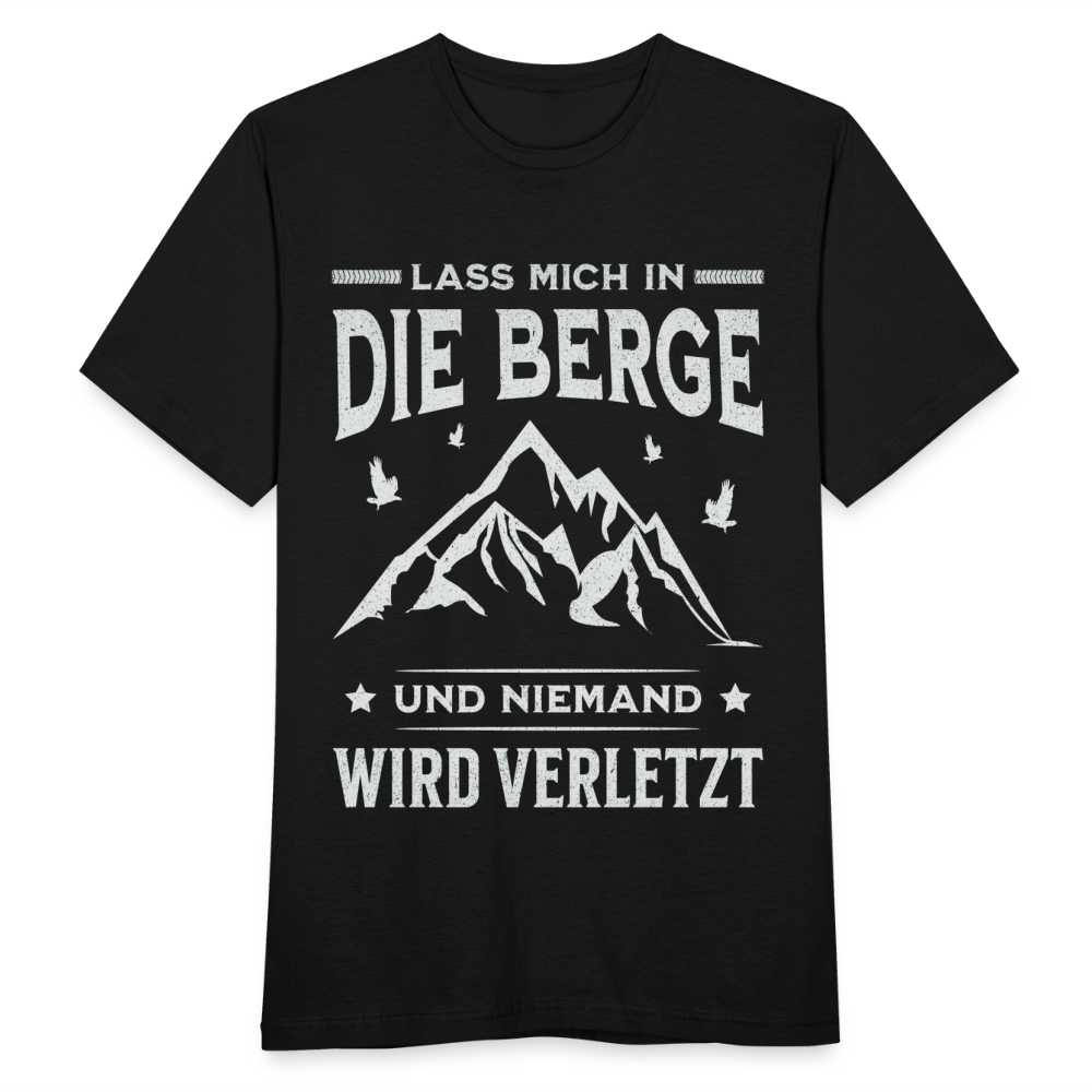 Männer T-Shirt "Lass mich in die Berge und niemand wird verletzt" - Schwarz