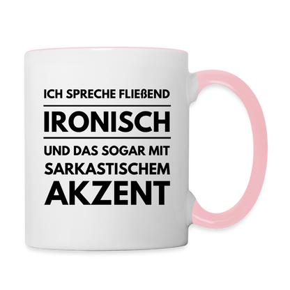 Tasse "Ich spreche fließend ironisch" - Weiß/Pink
