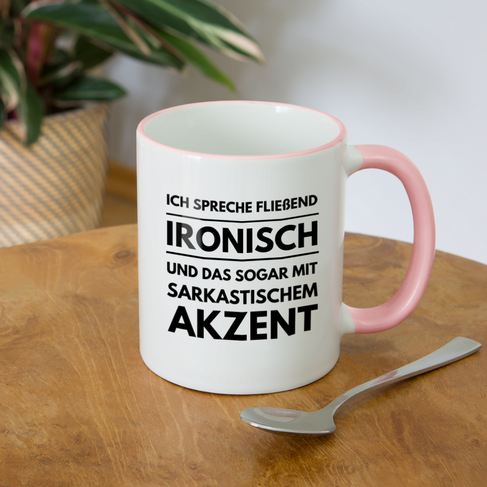 Tasse "Ich spreche fließend ironisch" - Weiß/Pink