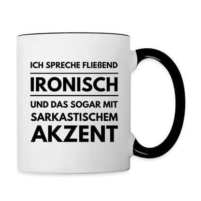 Tasse "Ich spreche fließend ironisch" - Weiß/Schwarz