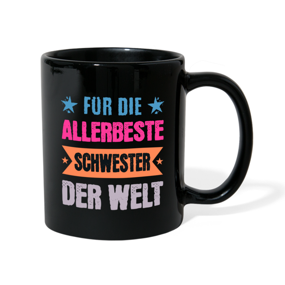 Tasse "Für die allerbeste Schwester der Welt" - Schwarz