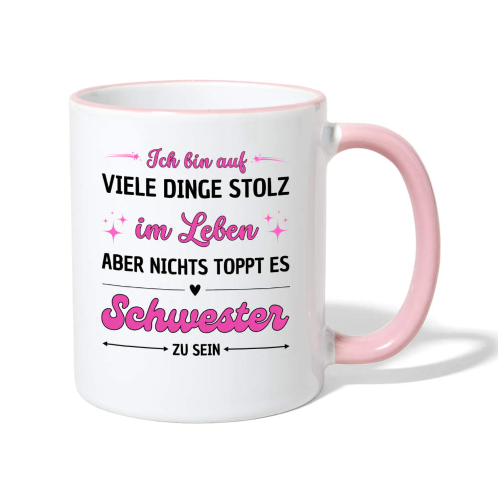 Tasse "Nichts toppt es Schwester zu sein" - Weiß/Pink