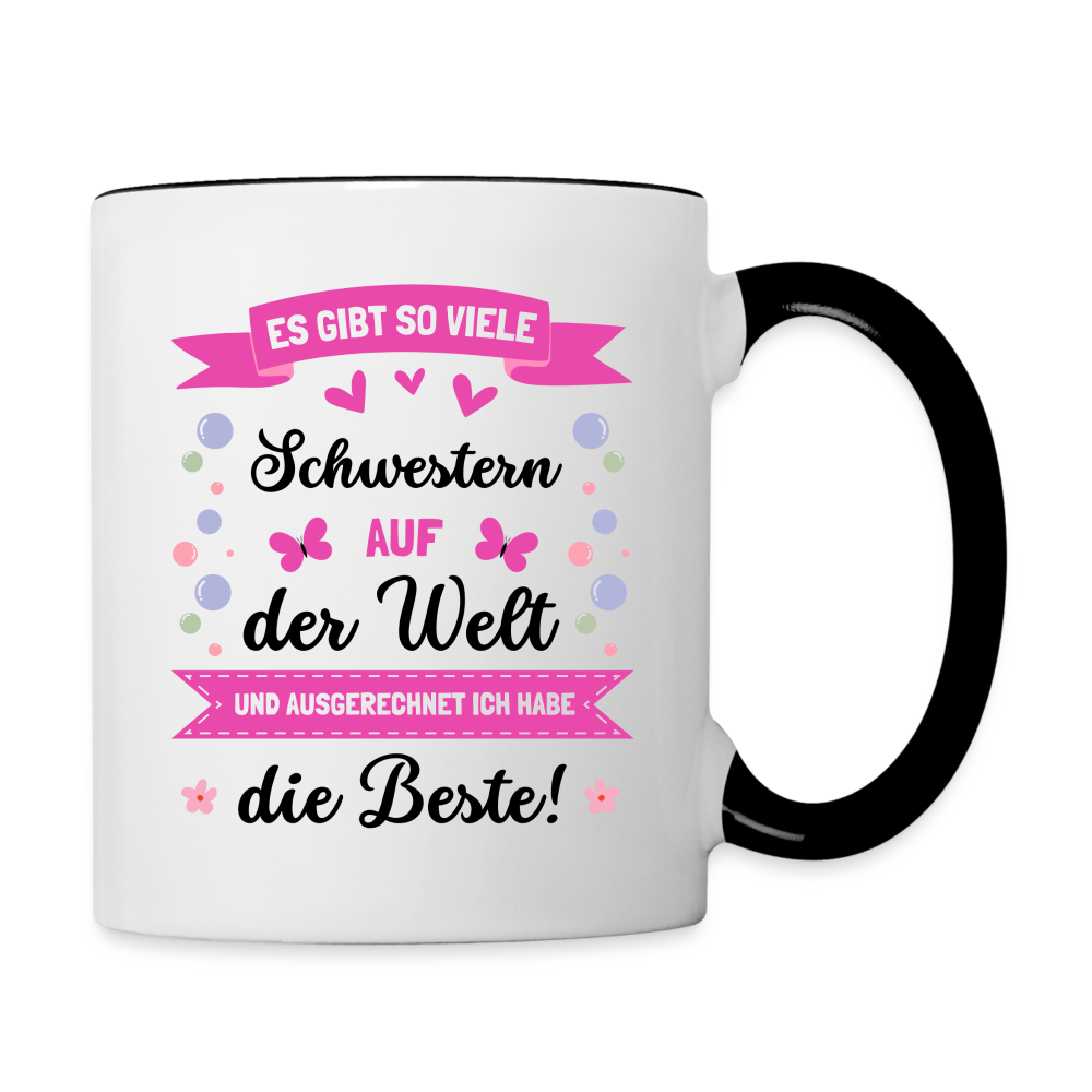 Tasse "Es gibt so viele Schwestern auf der Welt..." - Weiß/Schwarz