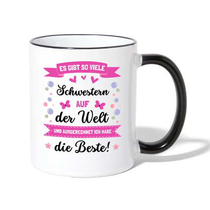 Tasse "Es gibt so viele Schwestern auf der Welt..." - Weiß/Schwarz