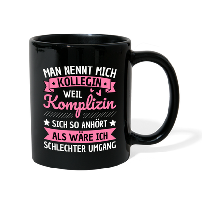 Tasse "Man nennt mich Kollegin, weil..." - Schwarz