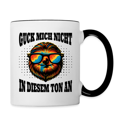 Tasse "Guck mich nicht in diesem Ton an" - Weiß/Schwarz