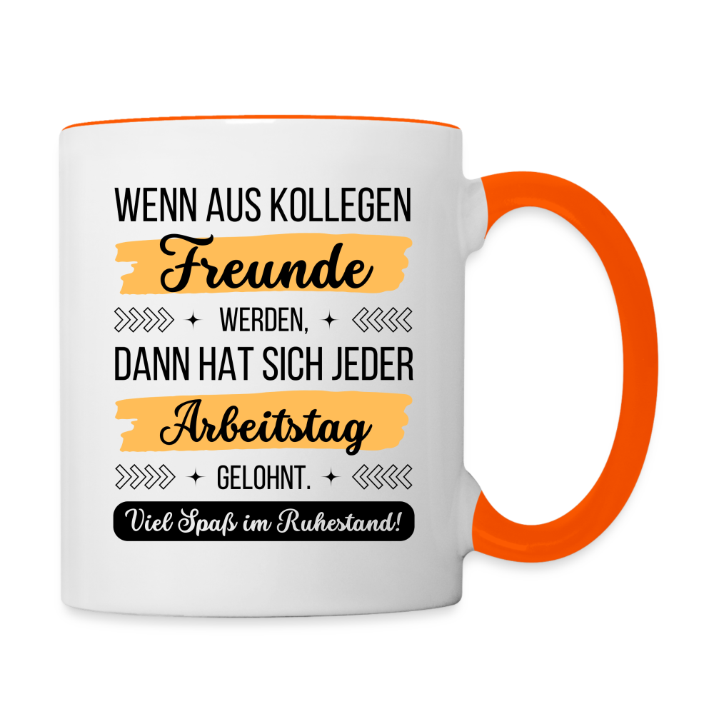 Tasse "Wenn aus Kollegen Freunde werden" (Ruhestand) - Weiß/Orange