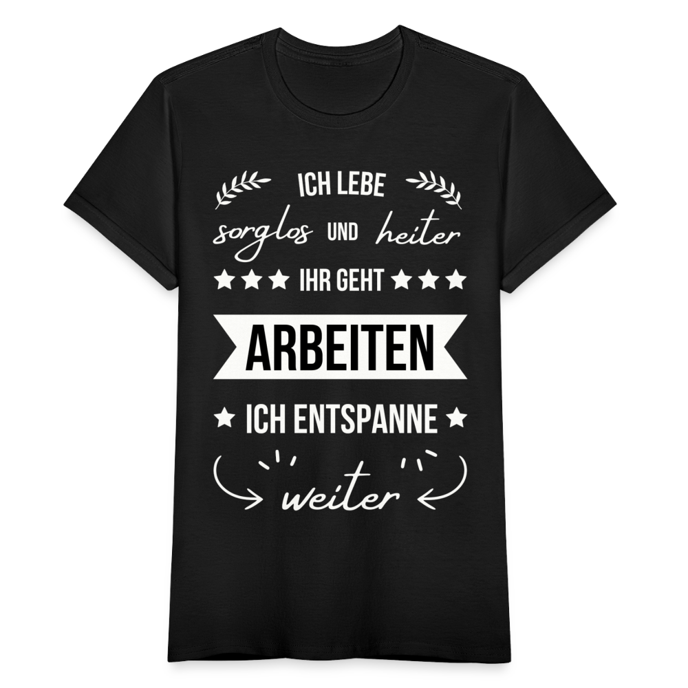 Frauen T-Shirt "Ich entspanne weiter" - Schwarz