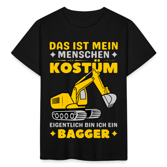 Kinder T-Shirt "Das ist mein Menschen Kostüm, eigentlich bin ich ein Bagger" - Schwarz