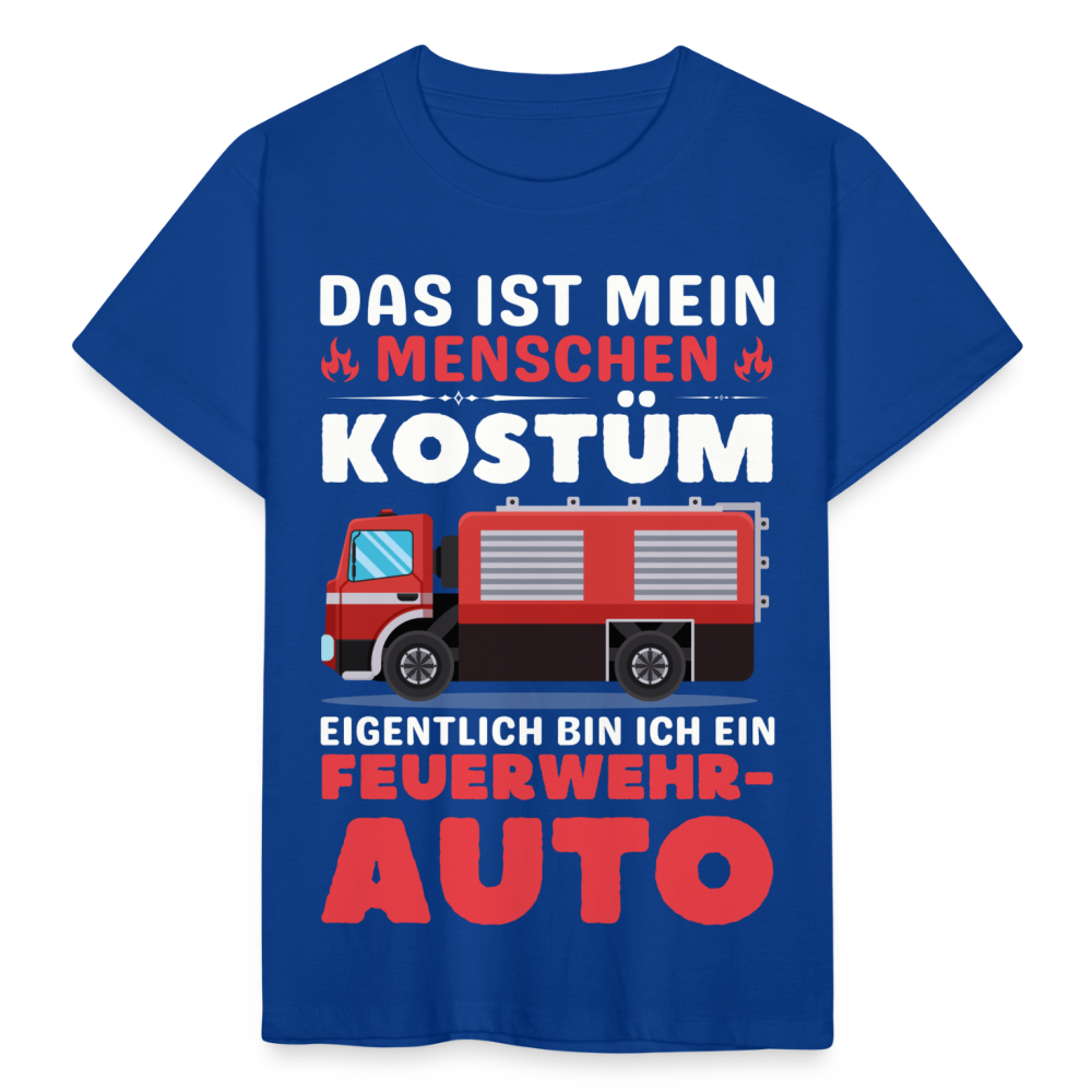 Kinder T-Shirt "Das ist mein Menschen Kostüm, eigentlich bin ich ein Feuerwehrauto" - Royalblau