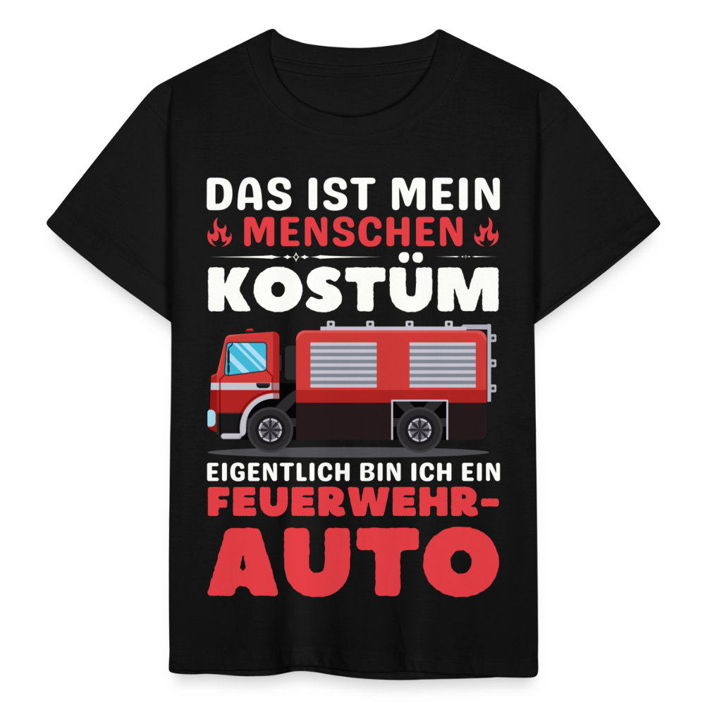 Kinder T-Shirt "Das ist mein Menschen Kostüm, eigentlich bin ich ein Feuerwehrauto" - Schwarz