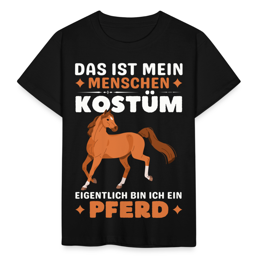 Kinder T-Shirt "Das ist mein Menschen Kostüm, eigentlich bin ich ein Pferd" - Schwarz