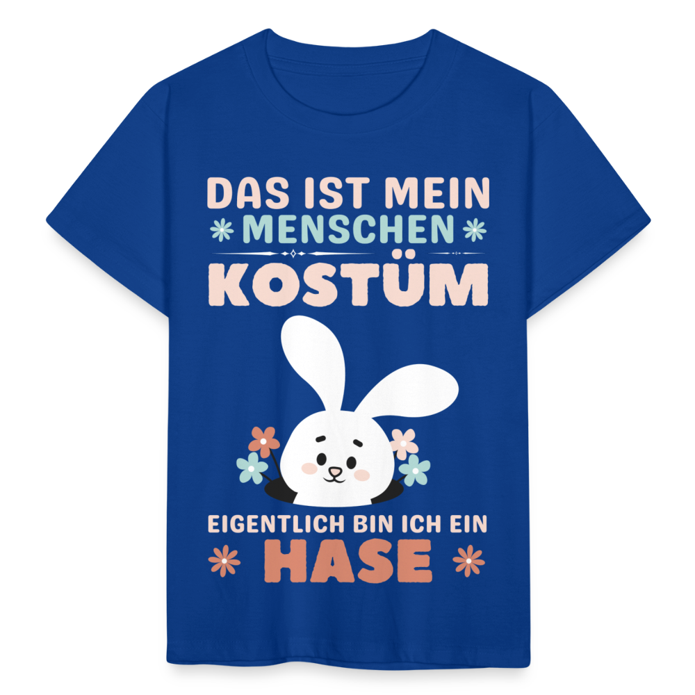 Kinder T-Shirt "Das ist mein Menschen Kostüm, eigentlich bin ich ein Hase" - Royalblau