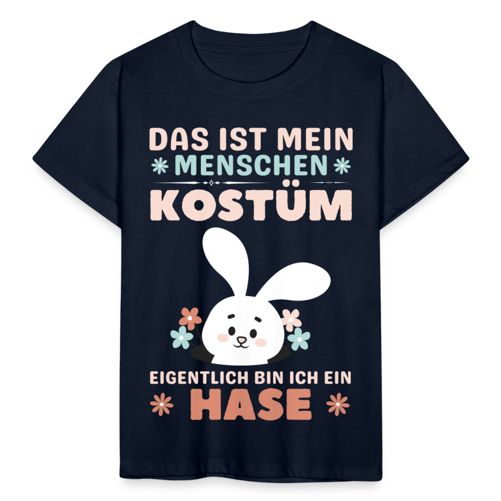 Kinder T-Shirt "Das ist mein Menschen Kostüm, eigentlich bin ich ein Hase" - Navy