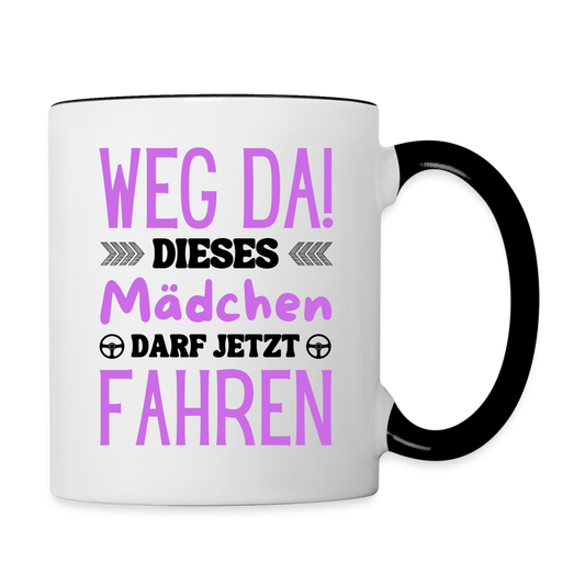 Tasse "Weg da! Dieses Mädchen darf jetzt fahren" - Weiß/Schwarz