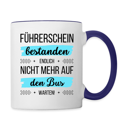 Tasse "Führerschein bestanden - Endlich nicht mehr auf den Bus warten!" - Weiß/Kobaltblau
