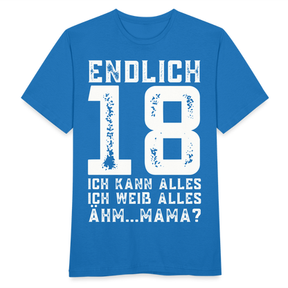 Männer T-Shirt "Endlich 18 - Ich kann alles, ich weiß alles" - Royalblau