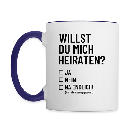 Tasse "Willst du mich heiraten?" (Na endlich) - Weiß/Kobaltblau