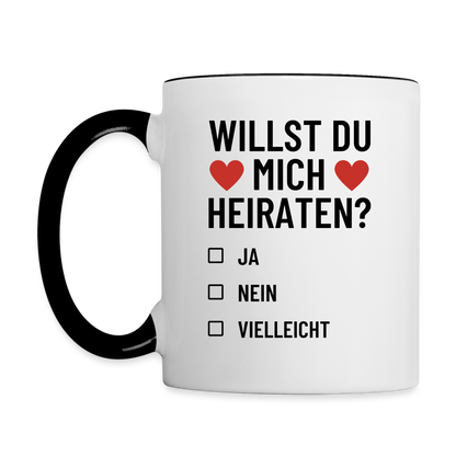 Tasse "Willst du mich heiraten?" (Ja, nein, vielleicht) - Weiß/Schwarz