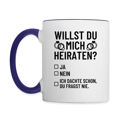 Tasse "Willst du mich heiraten?" (Dachte schon, du fragst nie) - Weiß/Kobaltblau