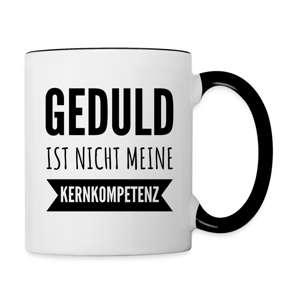 Tasse "Geduld ist nicht meine Kernkompetenz" - Weiß/Schwarz